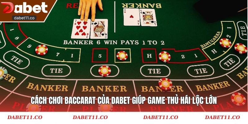 Cách chơi Baccarat