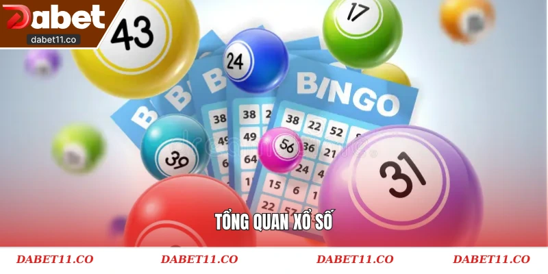 Tổng quan xổ số
